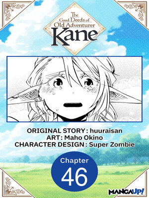 cover image of The Good Deeds of Old Adventurer Kane, Chapter 46